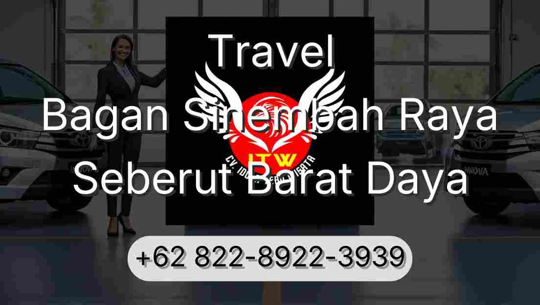 Travel Bagan Sinembah Raya Seberut Barat Daya