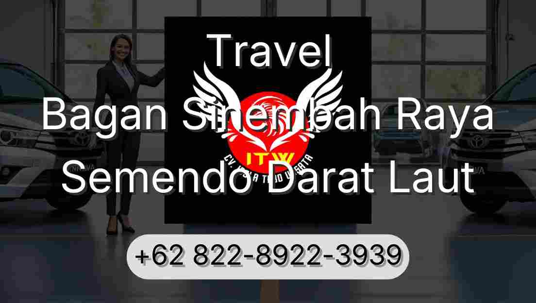 Travel Bagan Sinembah Raya Semendo Darat Laut