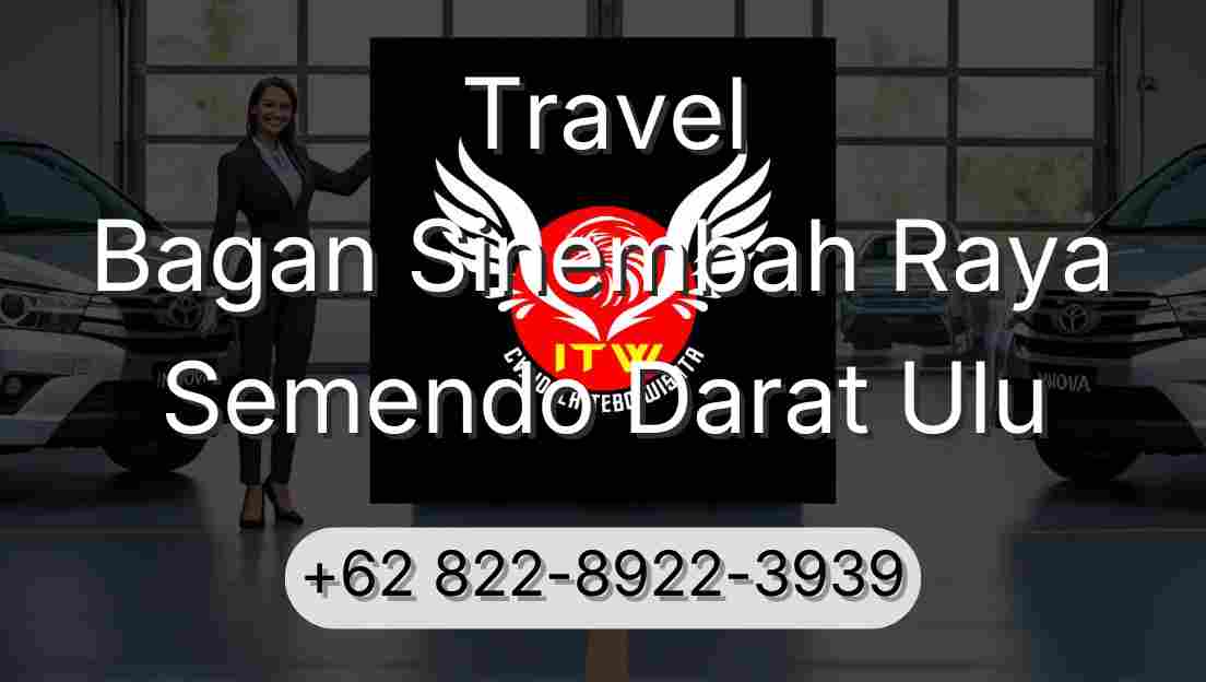Travel Bagan Sinembah Raya Semendo Darat Ulu