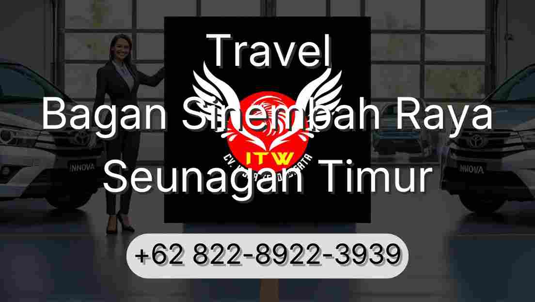 Travel Bagan Sinembah Raya Seunagan Timur