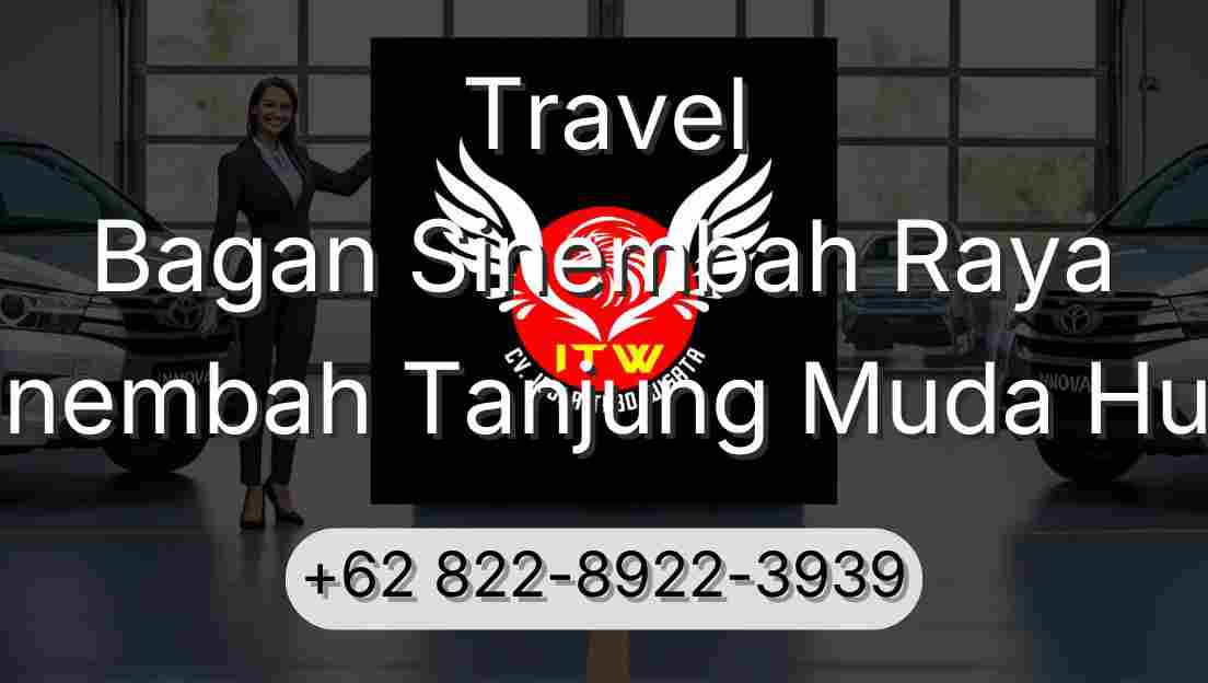 Travel Bagan Sinembah Raya Sinembah Tanjung Muda Hulu