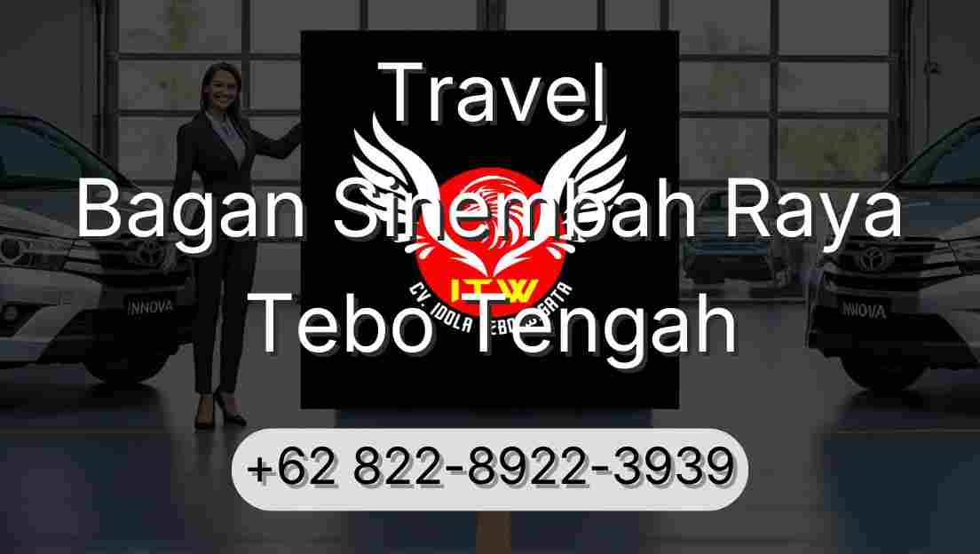 Travel Bagan Sinembah Raya Tebo Tengah