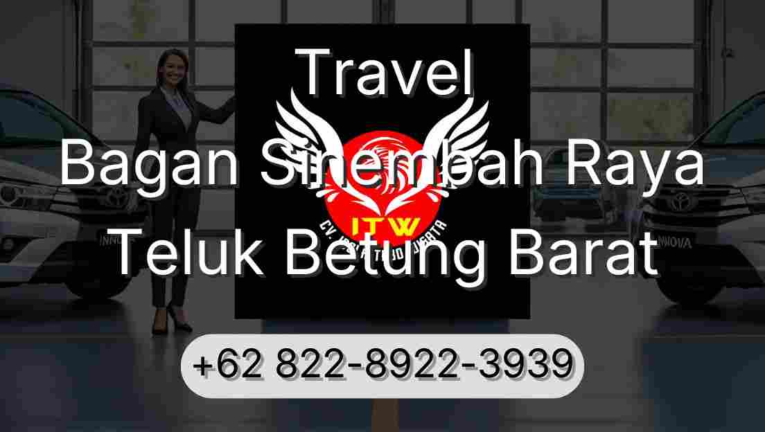 Travel Bagan Sinembah Raya Teluk Betung Barat