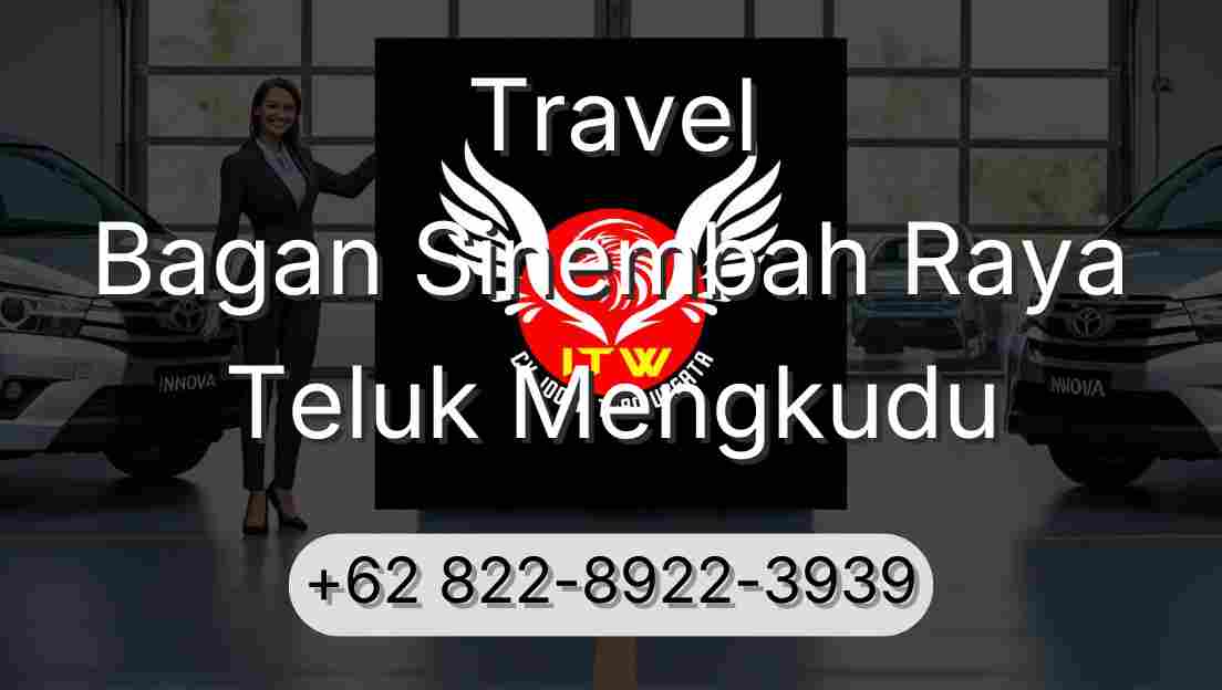 Travel Bagan Sinembah Raya Teluk Mengkudu