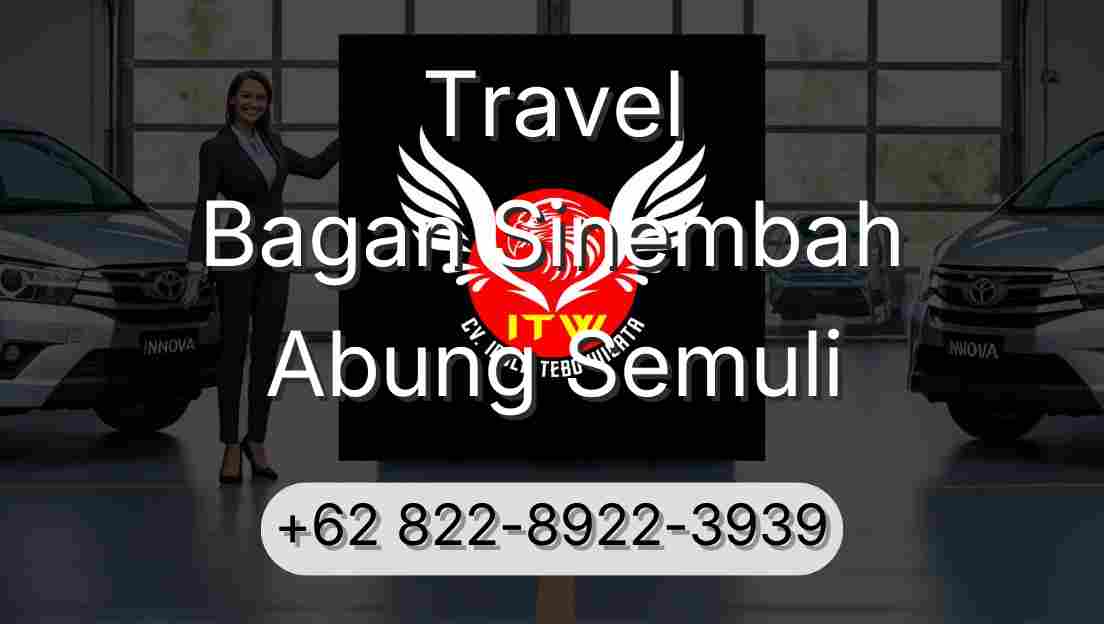 Travel Bagan Sinembah Abung Semuli