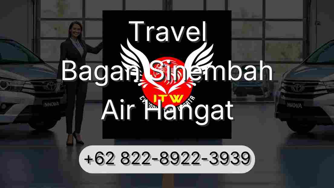 Travel Bagan Sinembah Air Hangat