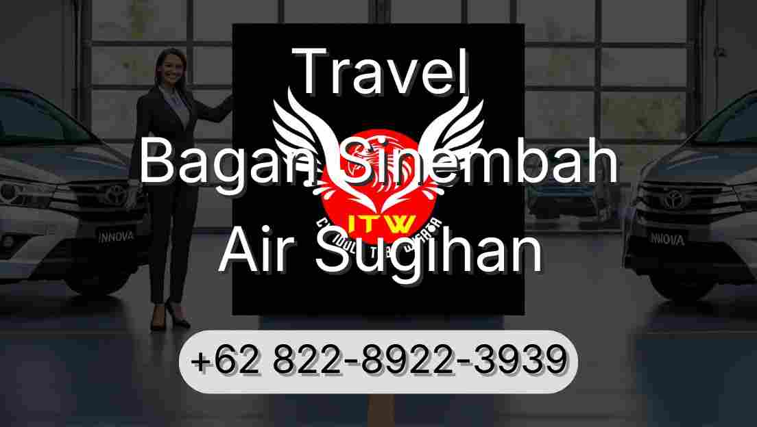 Travel Bagan Sinembah Air Sugihan