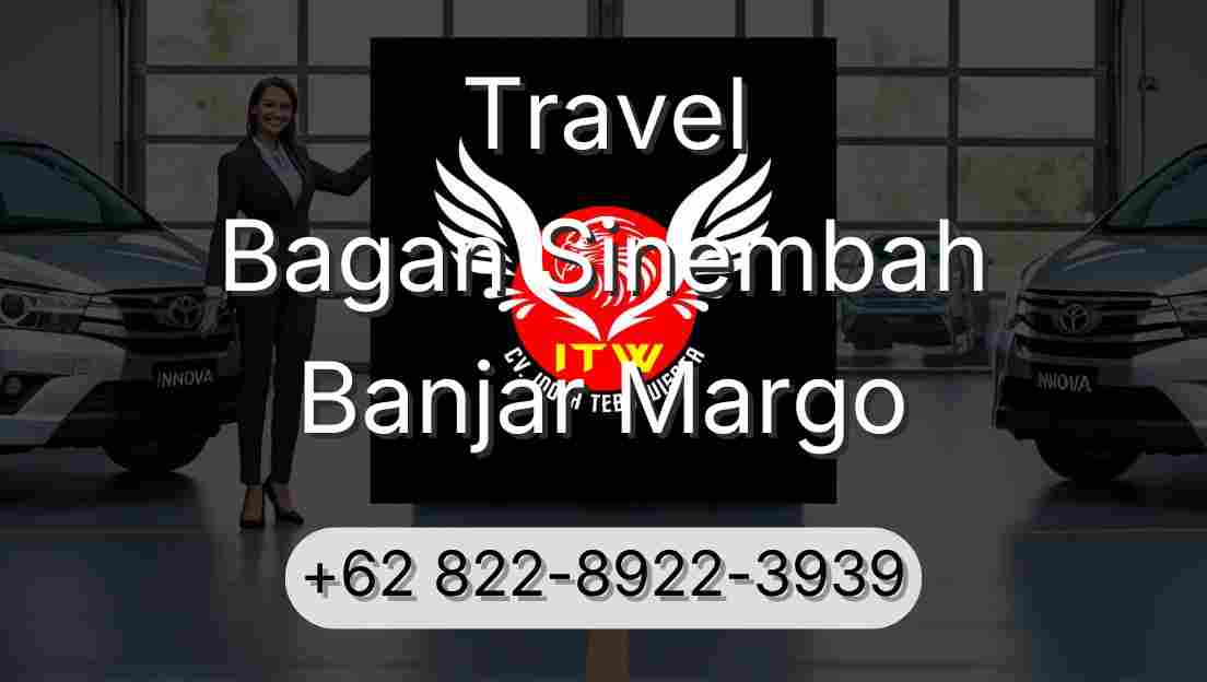 Travel Bagan Sinembah Banjar Margo