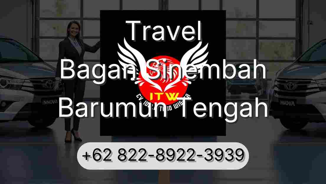 Travel Bagan Sinembah Barumun Tengah