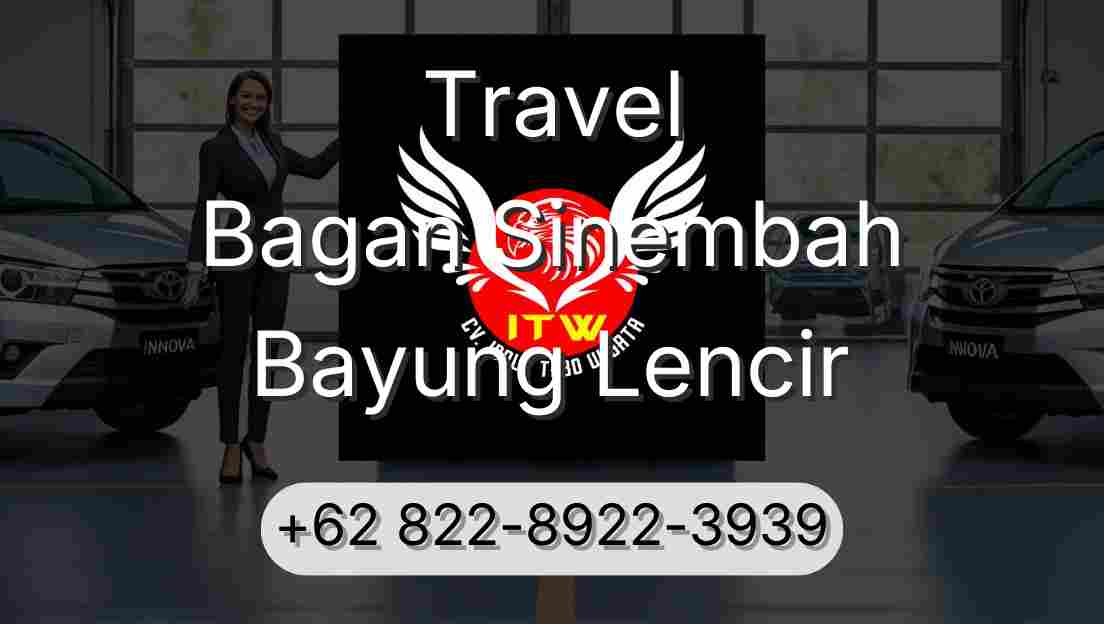 Travel Bagan Sinembah Bayung Lencir