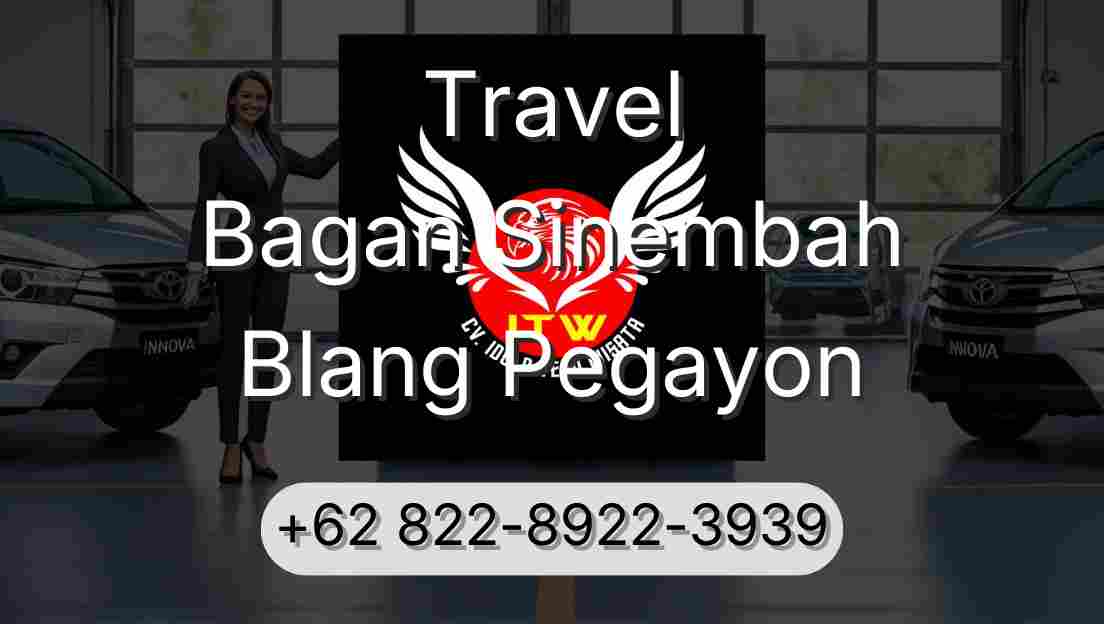 Travel Bagan Sinembah Blang Pegayon