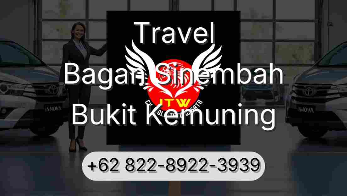 Travel Bagan Sinembah Bukit Kemuning