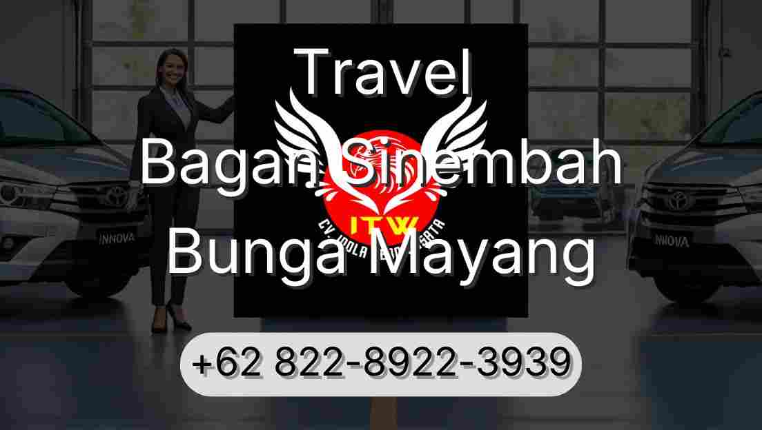 Travel Bagan Sinembah Bunga Mayang