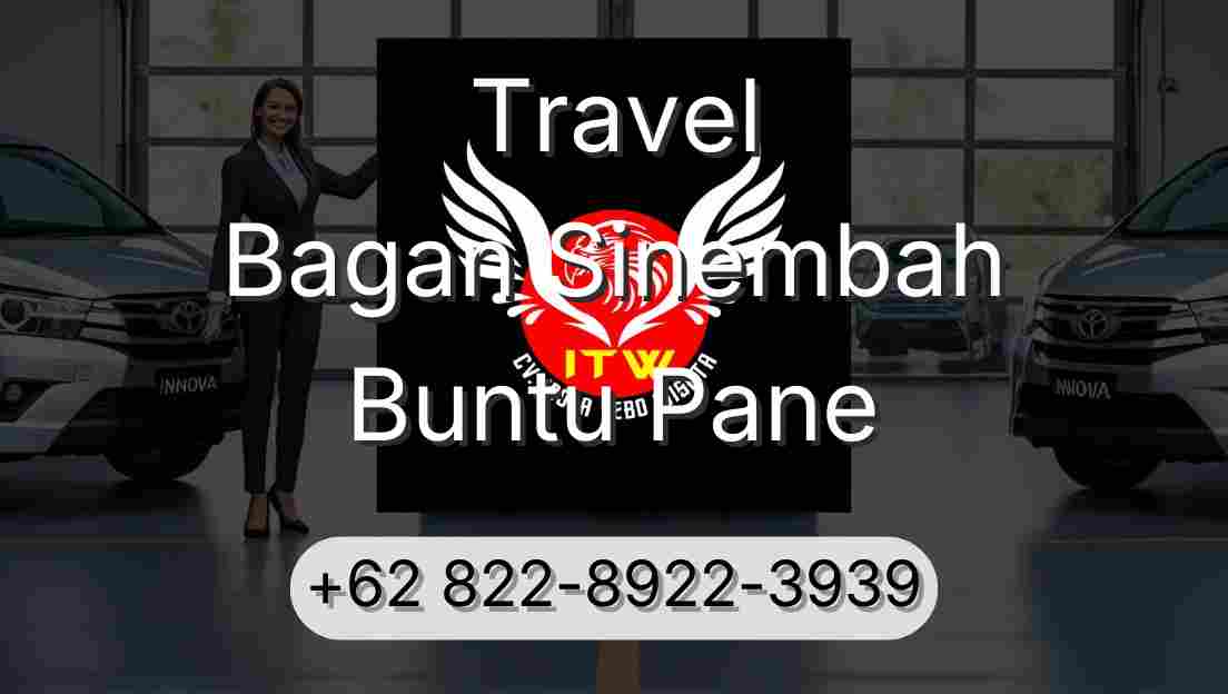 Travel Bagan Sinembah Buntu Pane