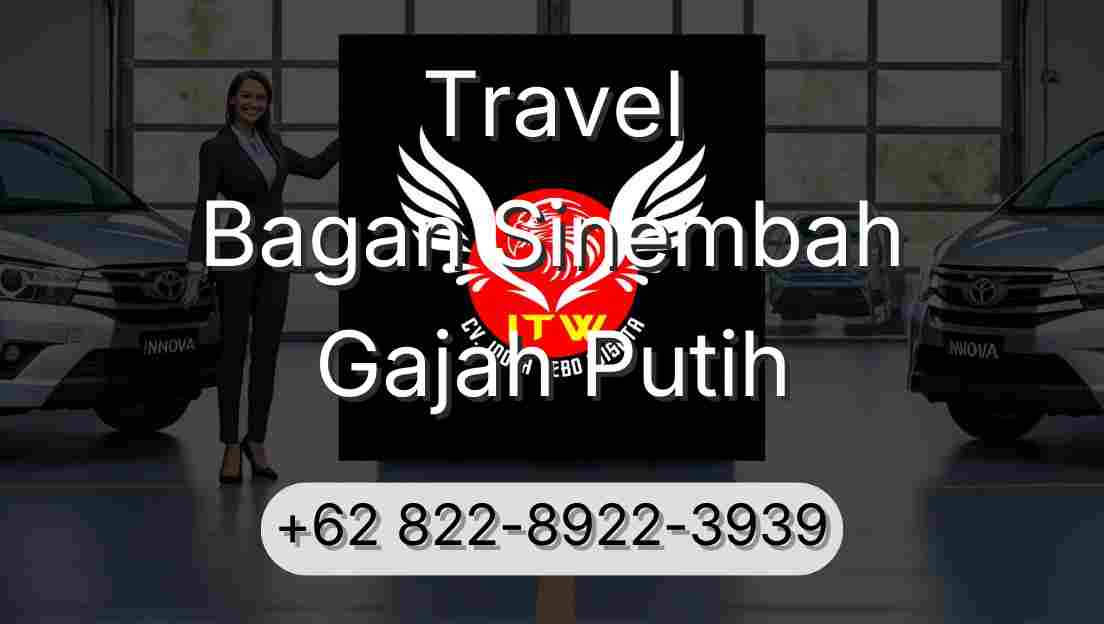 Travel Bagan Sinembah Gajah Putih