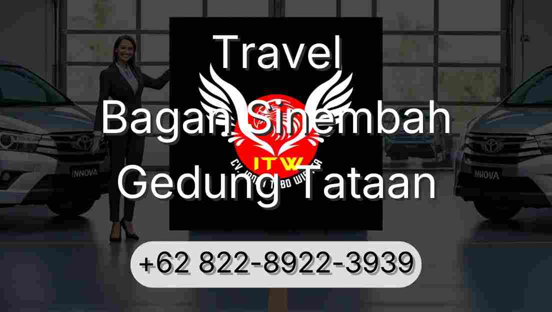 Travel Bagan Sinembah Gedung Tataan