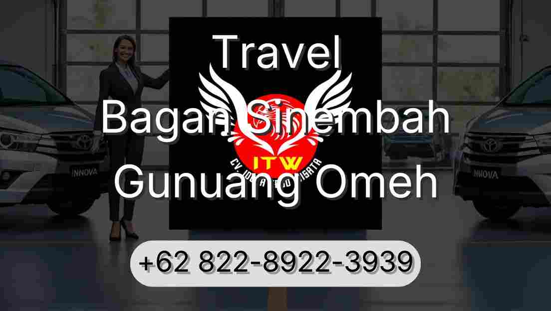 Travel Bagan Sinembah Gunuang Omeh