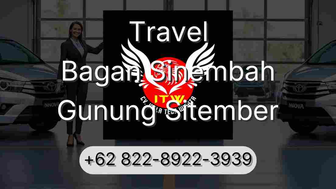 Travel Bagan Sinembah Gunung Sitember