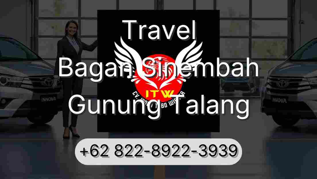 Travel Bagan Sinembah Gunung Talang