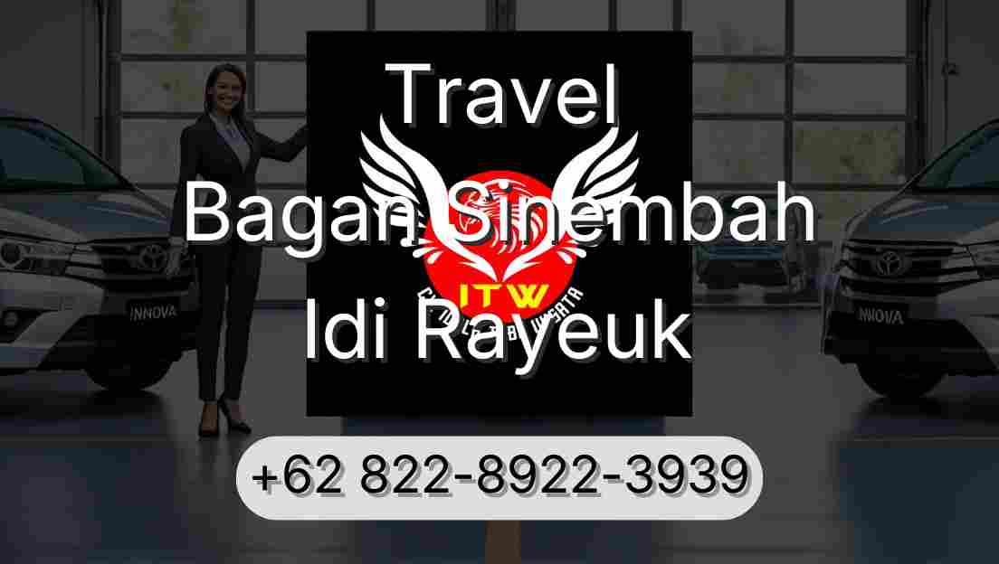 Travel Bagan Sinembah Idi Rayeuk