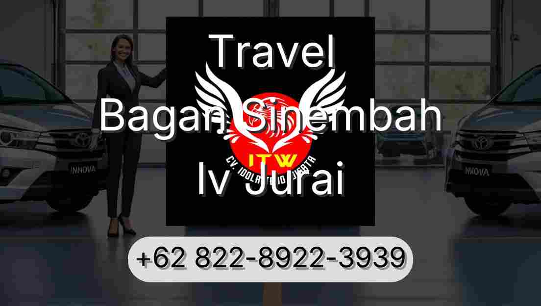 Travel Bagan Sinembah Iv Jurai