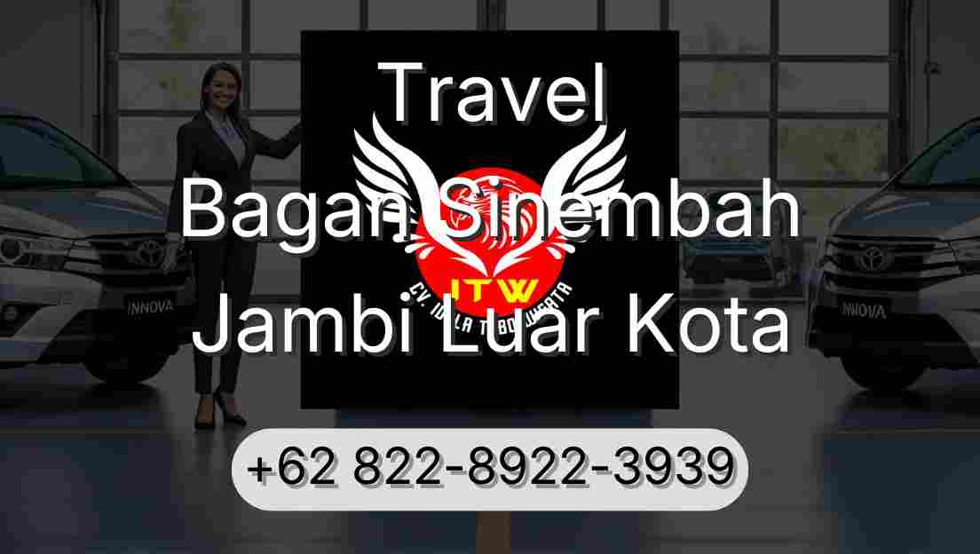 Travel Bagan Sinembah Jambi Luar Kota