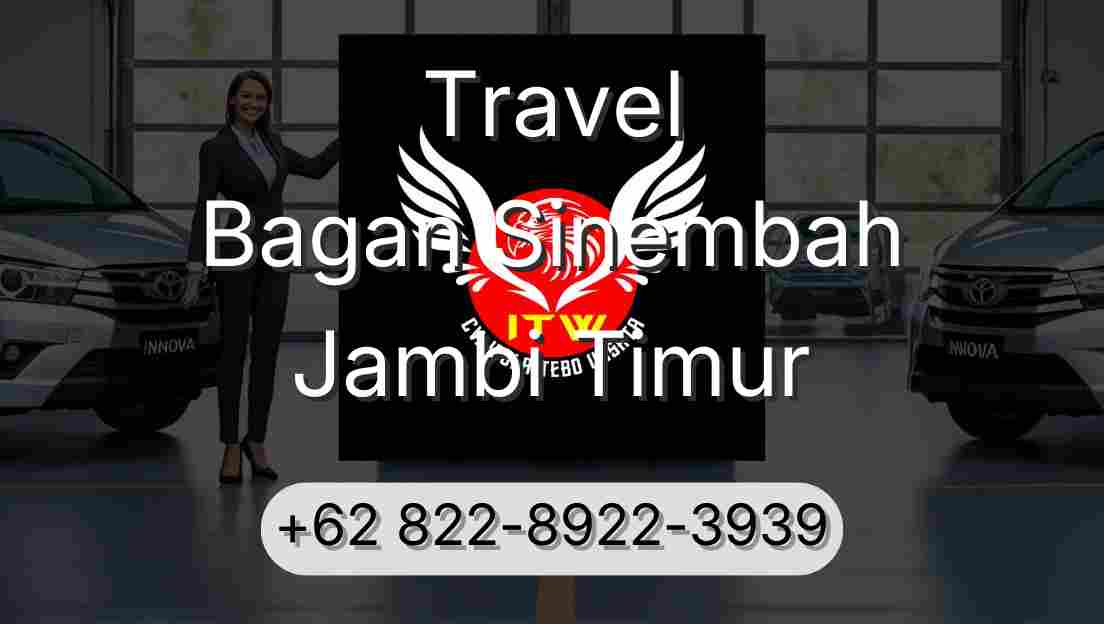 Travel Bagan Sinembah Jambi Timur