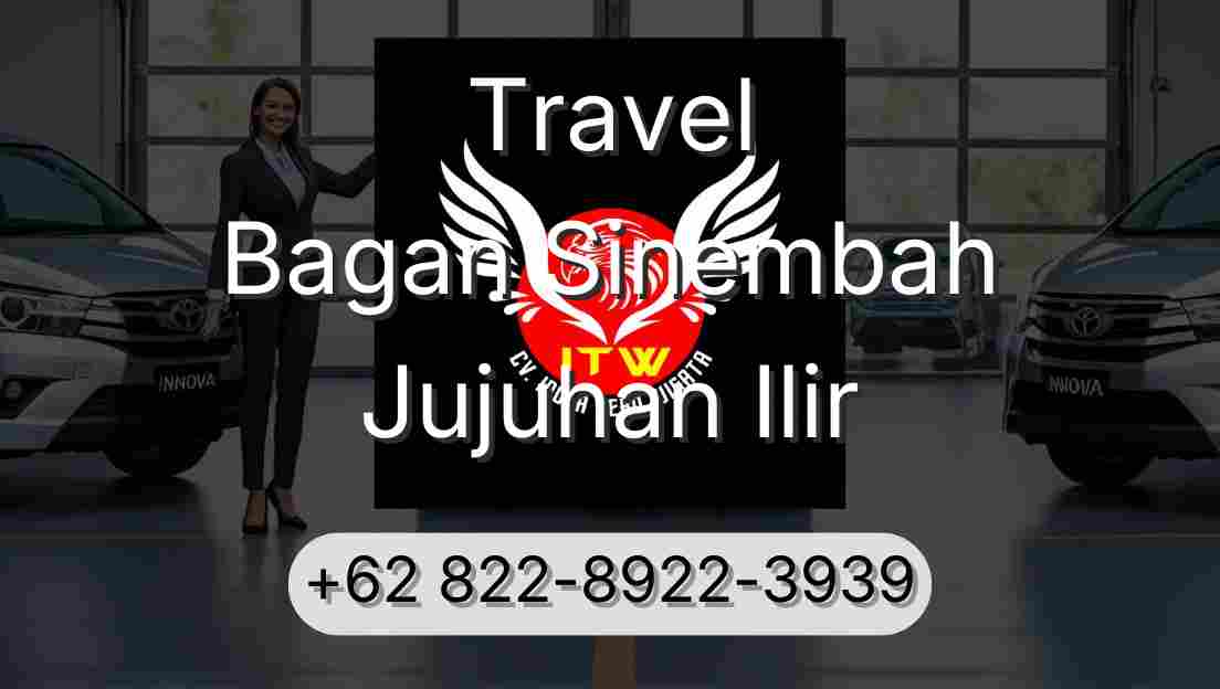 Travel Bagan Sinembah Jujuhan Ilir
