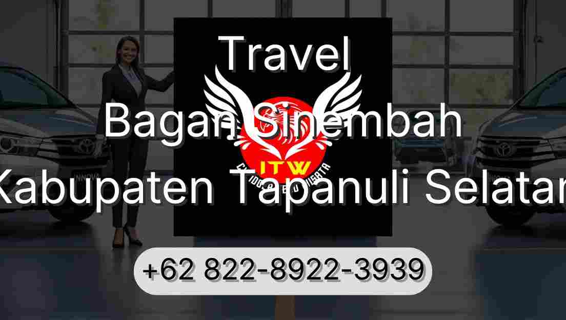 Travel Bagan Sinembah Kabupaten Tapanuli Selatan
