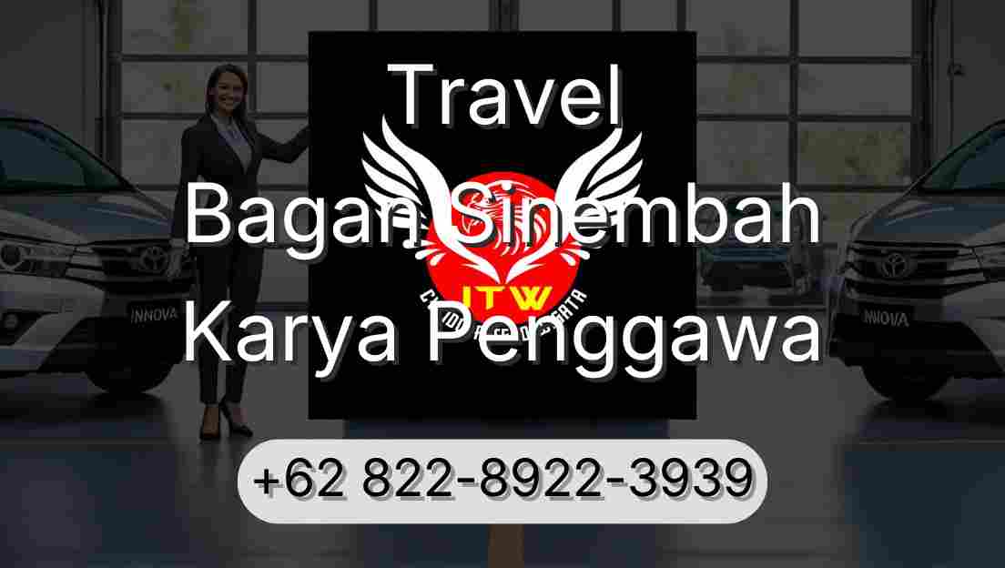 Travel Bagan Sinembah Karya Penggawa