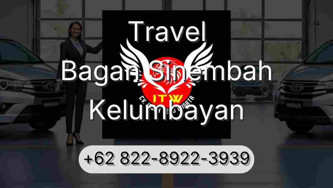 Travel Bagan Sinembah Kelumbayan