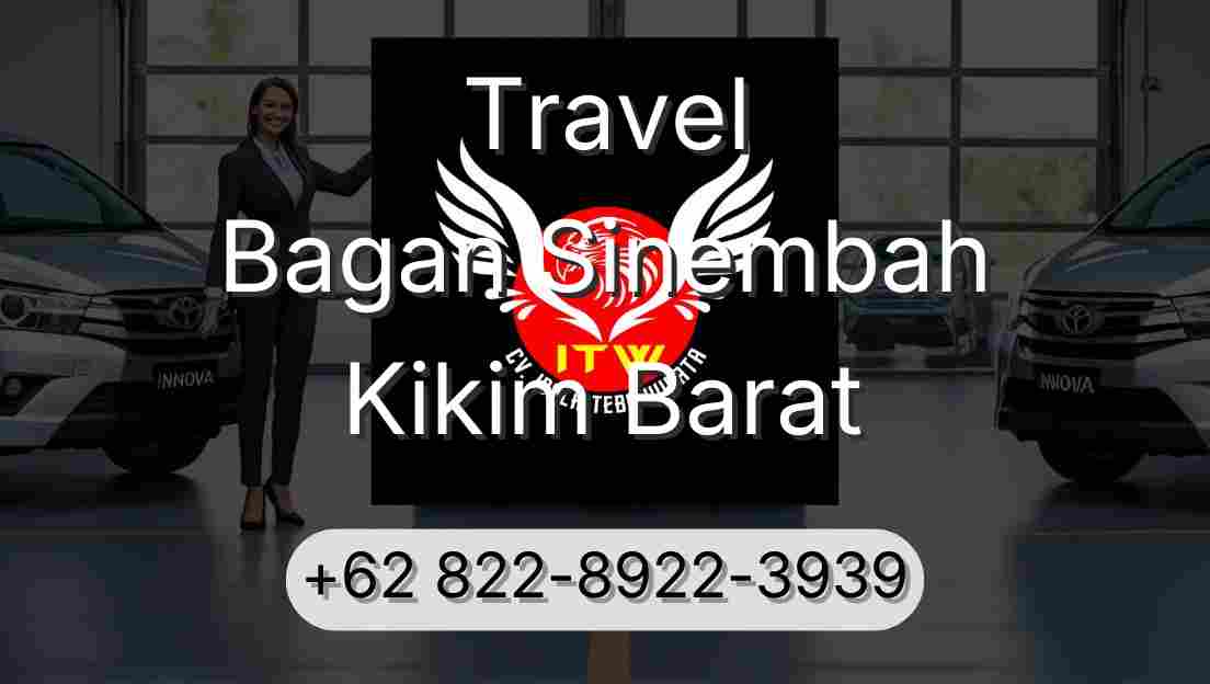 Travel Bagan Sinembah Kikim Barat