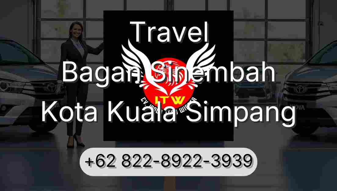 Travel Bagan Sinembah Kota Kuala Simpang