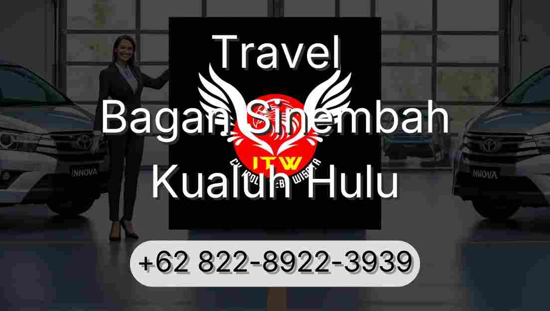 Travel Bagan Sinembah Kualuh Hulu