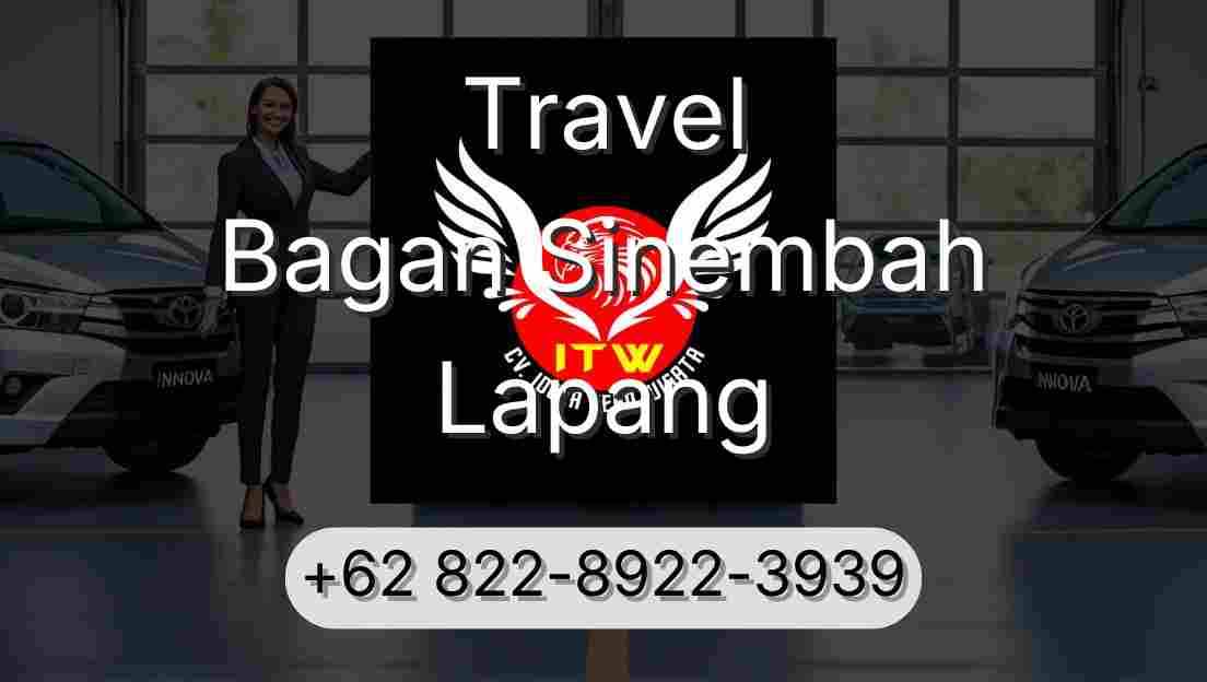 Travel Bagan Sinembah Lapang