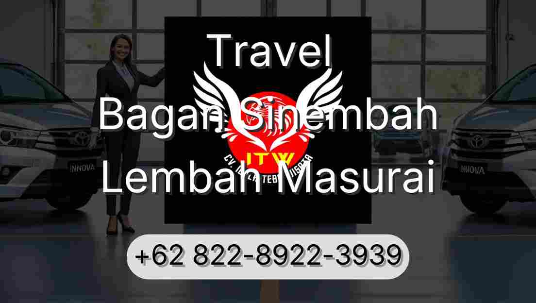 Travel Bagan Sinembah Lembah Masurai
