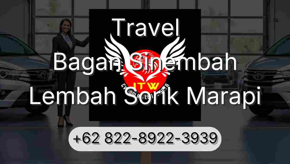 Travel Bagan Sinembah Lembah Sorik Marapi