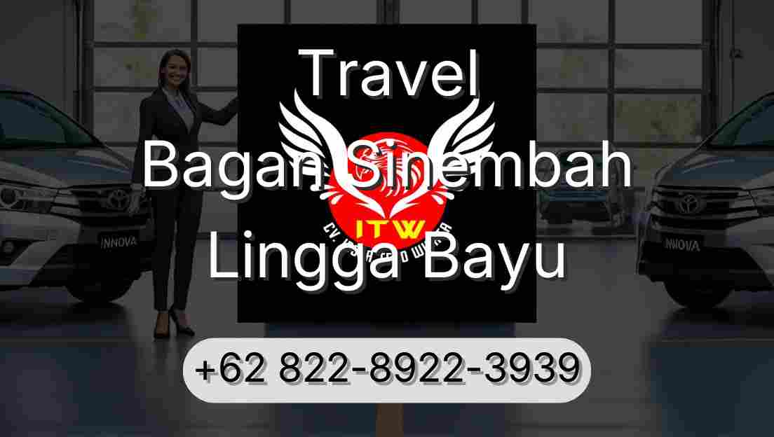 Travel Bagan Sinembah Lingga Bayu