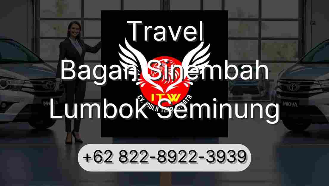 Travel Bagan Sinembah Lumbok Seminung