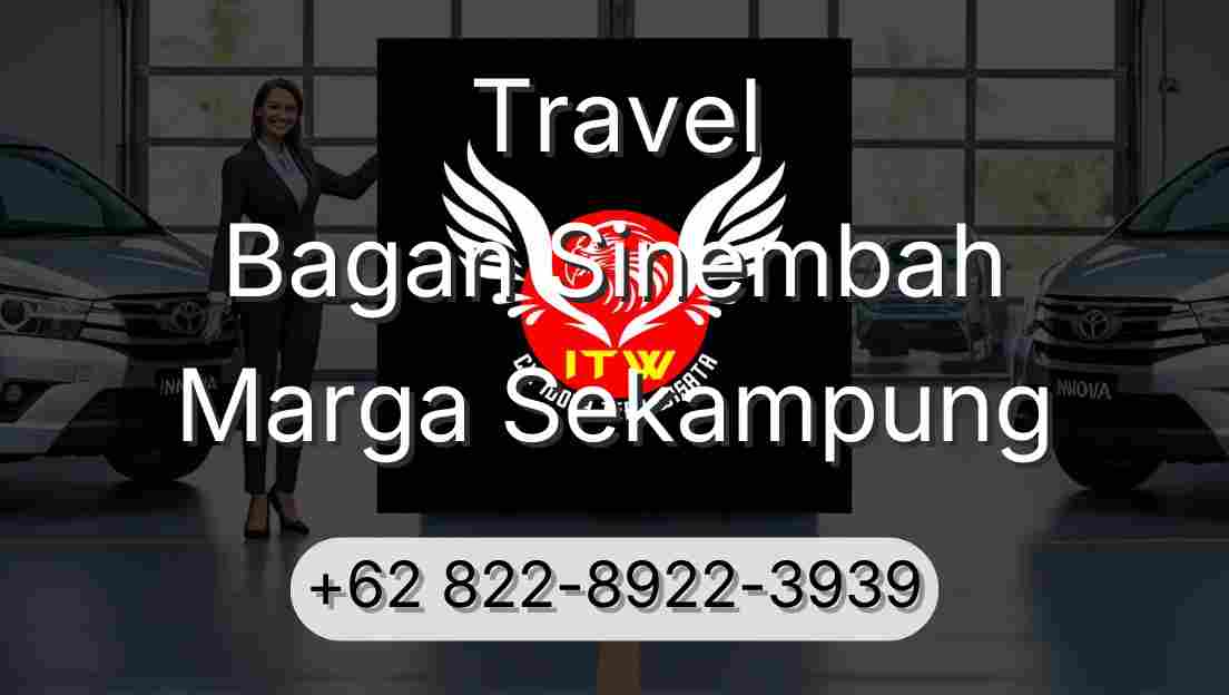 Travel Bagan Sinembah Marga Sekampung