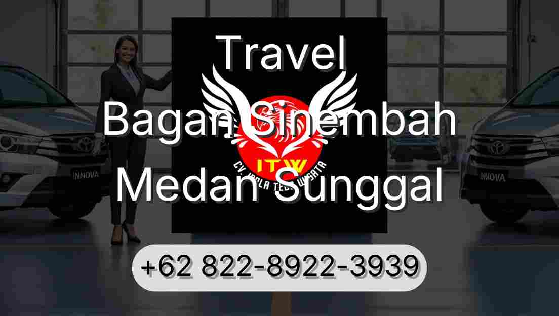 Travel Bagan Sinembah Medan Sunggal