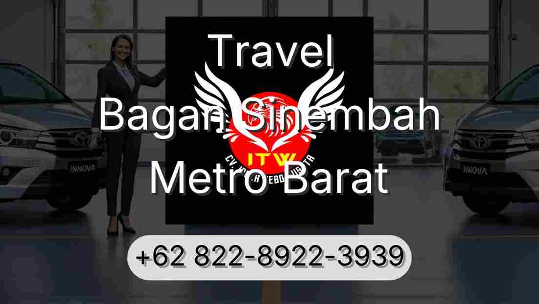 Travel Bagan Sinembah Metro Barat