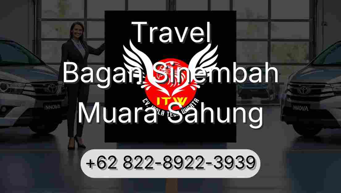 Travel Bagan Sinembah Muara Sahung
