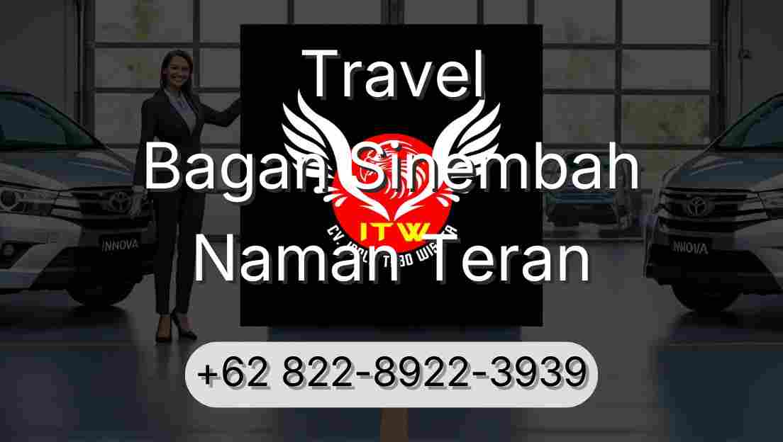 Travel Bagan Sinembah Naman Teran