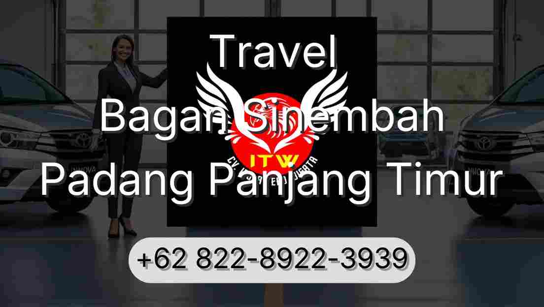Travel Bagan Sinembah Padang Panjang Timur