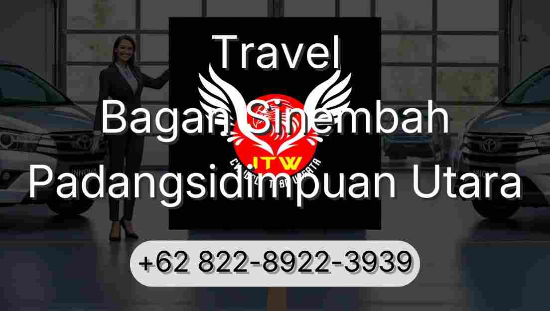 Travel Bagan Sinembah Padangsidimpuan Utara