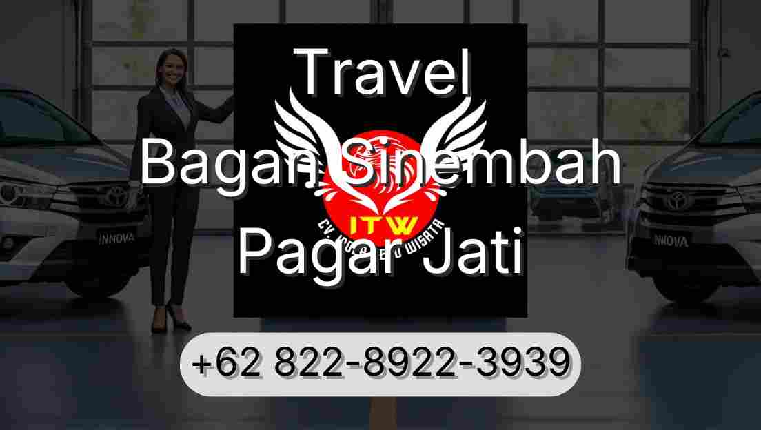 Travel Bagan Sinembah Pagar Jati