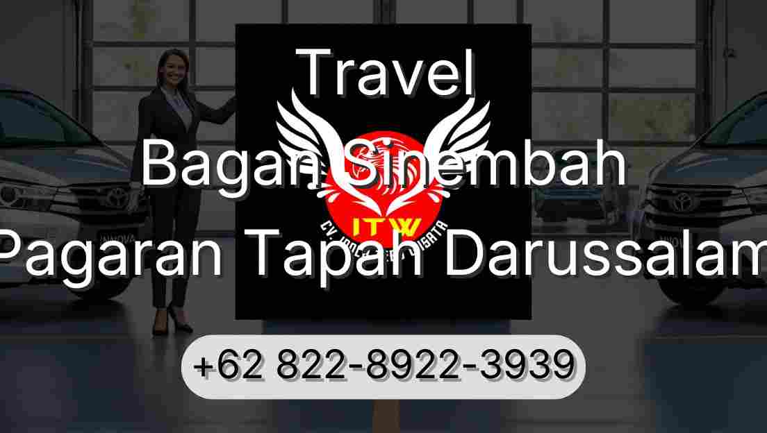 Travel Bagan Sinembah Pagaran Tapah Darussalam