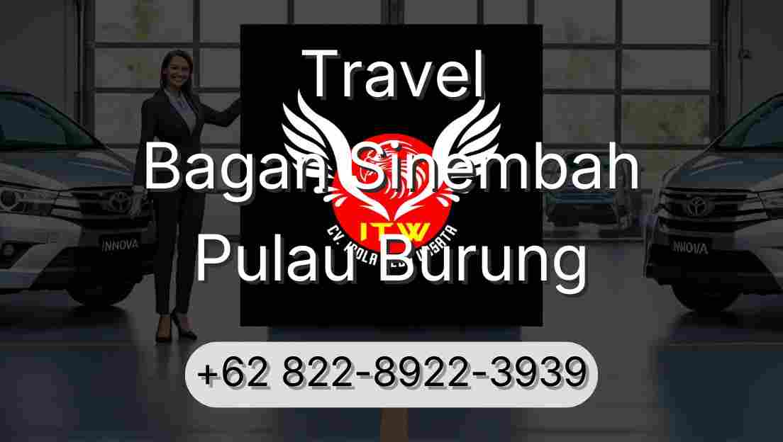 Travel Bagan Sinembah Pulau Burung