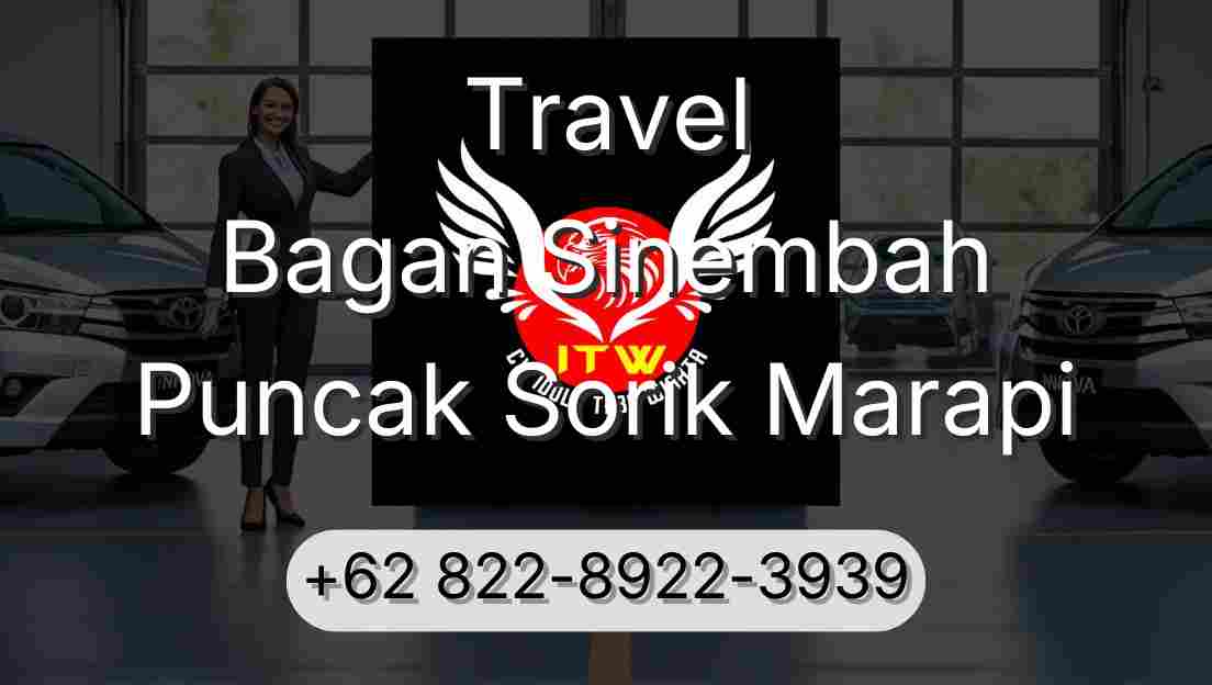 Travel Bagan Sinembah Puncak Sorik Marapi
